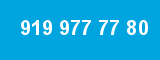 919 977 77 80